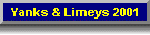 Yanks Meet Limeys 2001